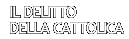 Il delitto della Cattolica