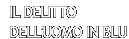 Il delitto dell'uomo in blu