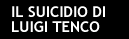 Lo strano suicidio di Luigi Tenco