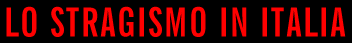 Stragi, Strage, terrore, morti