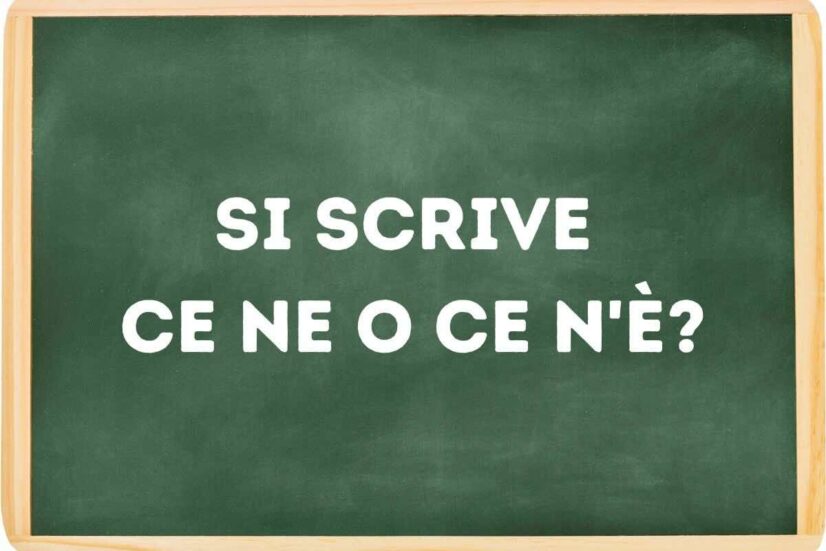 si dice ce ne o ce n'è?